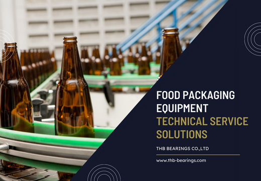 【Food Und Getränke Industry】Food Verpackung Ausrüstung Technische Service Lösungen